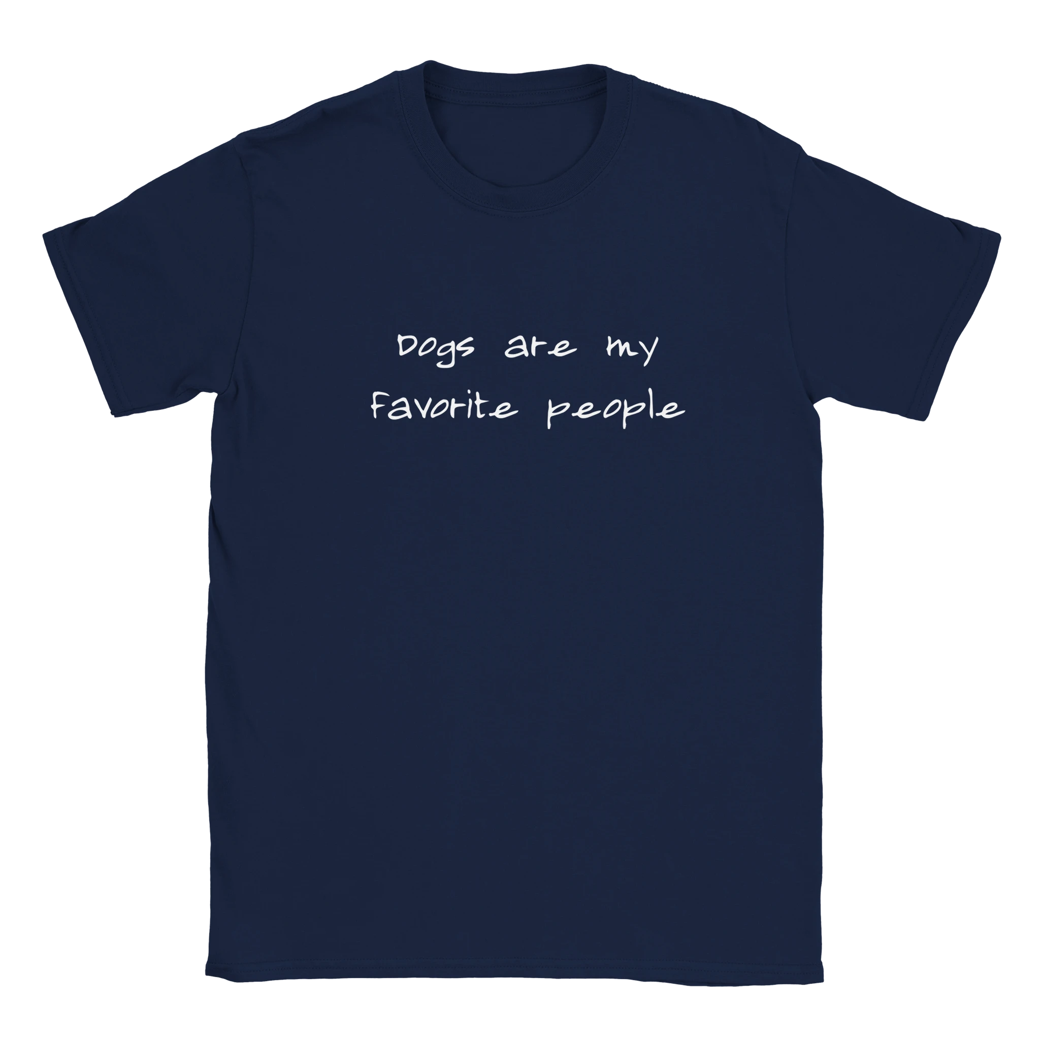 Dogs Are My Favorite People T-Shirt | Beloveddogshop