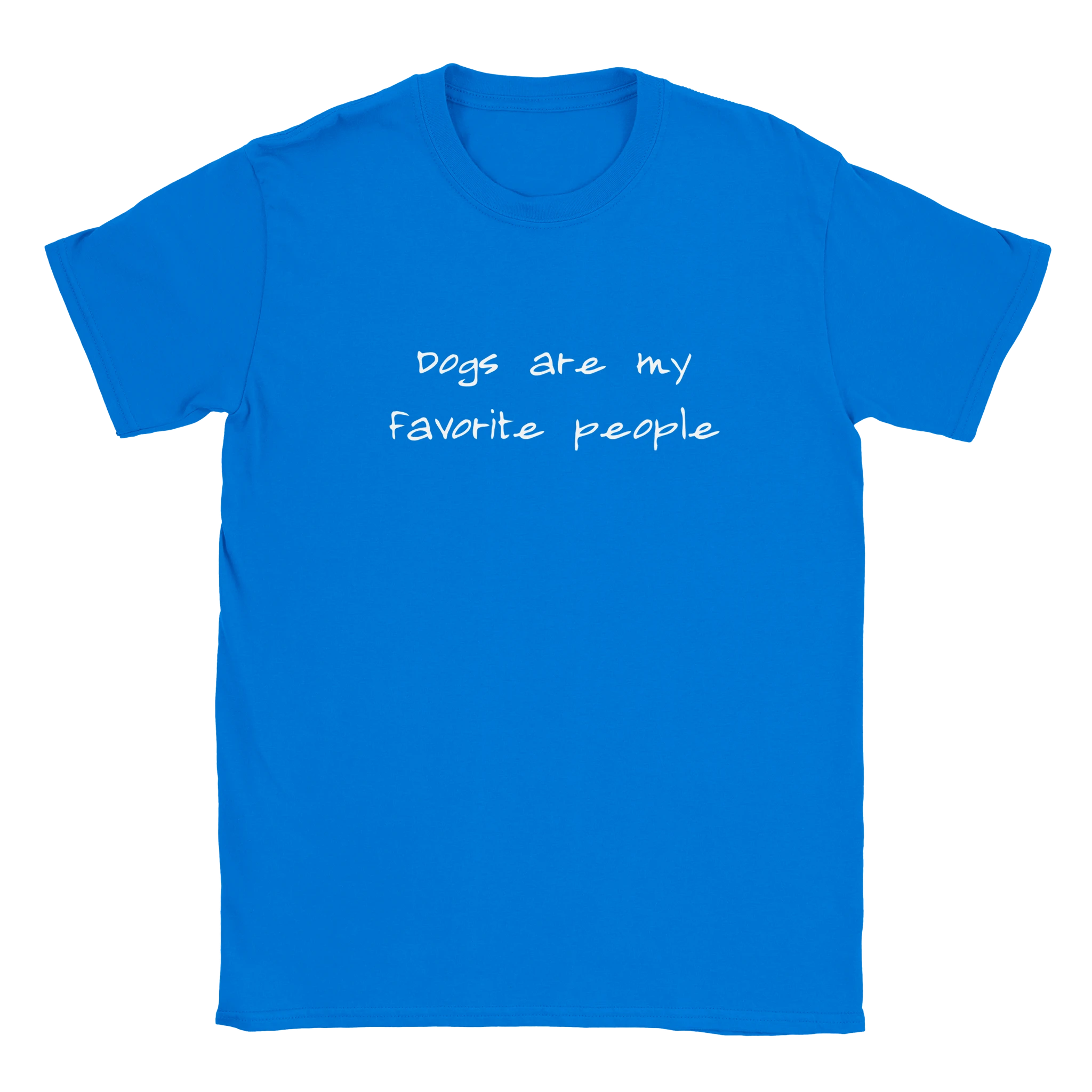 Dogs Are My Favorite People T-Shirt | Beloveddogshop