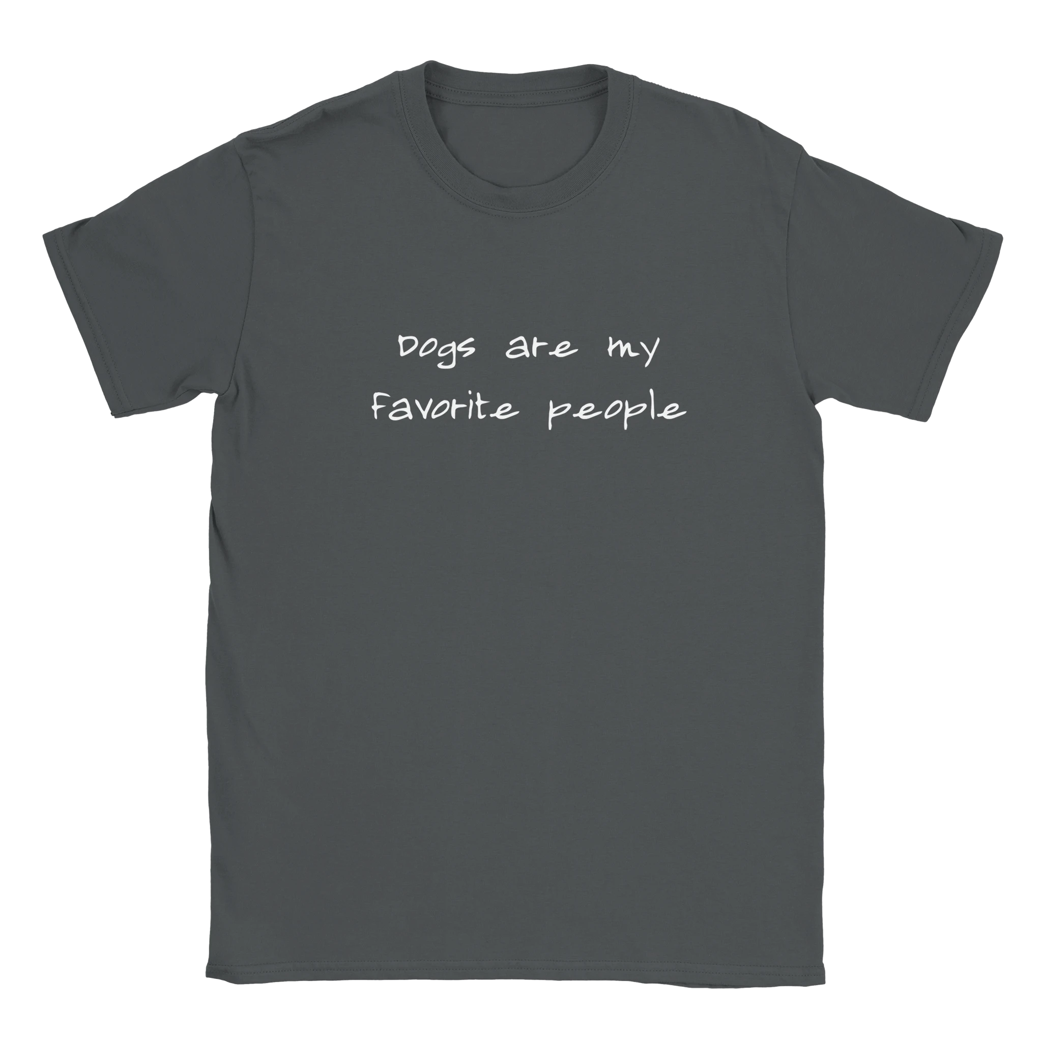 Dogs Are My Favorite People T-Shirt | Beloveddogshop